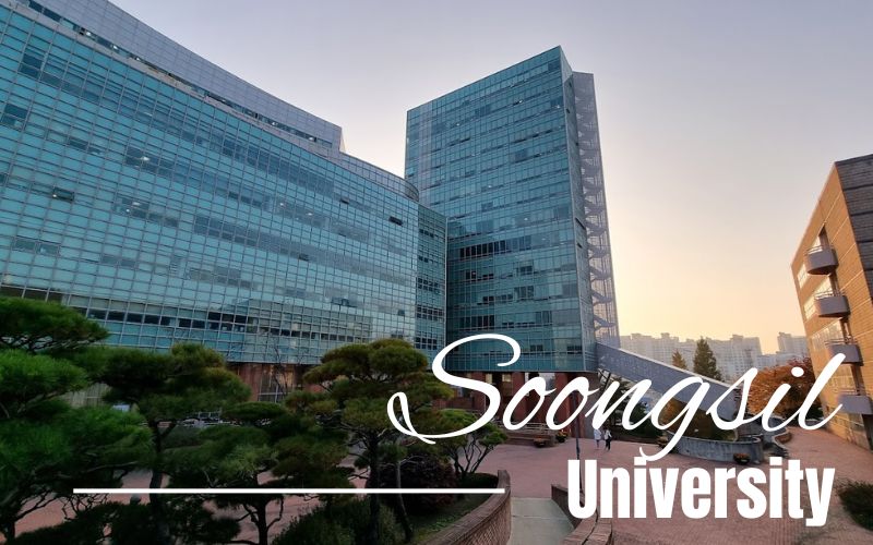 2025] Trường Đại học Soongsil Hàn Quốc – 숭실대학교 - Du Học Hàn Quốc Nhất Phong