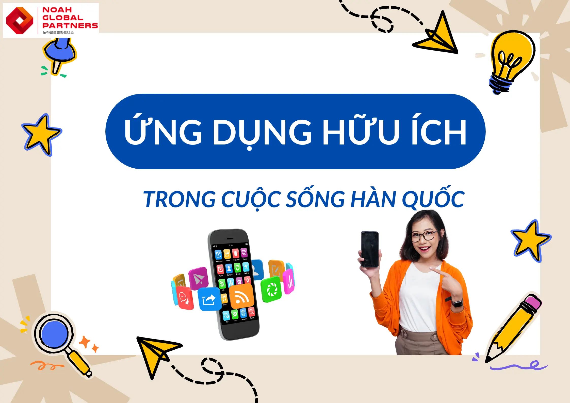 ỨNG DỤNG HỮU ÍCH KHI SỐNG TẠI HÀN QUỐC - CẨM NANG CHO DU HỌC SINH VÀ NGƯỜI VIỆT NAM