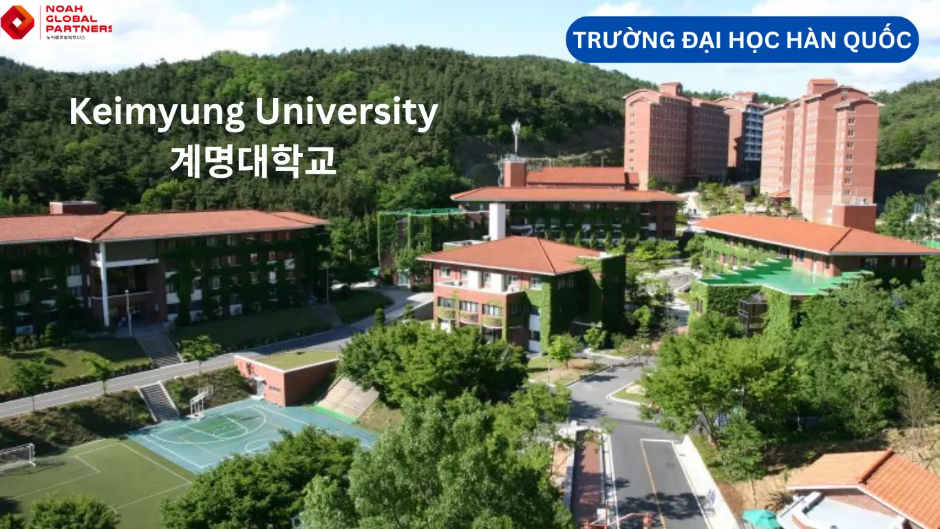 GIỚI THIỆU TRƯỜNG ĐẠI HỌC KEIMYUNG - NGÔI TRƯỜNG ĐẸP NHẤT HÀN QUỐC