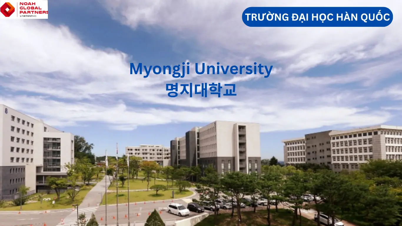 GIỚI THIỆU VỀ TRƯỜNG ĐẠI HỌC MYONGJI